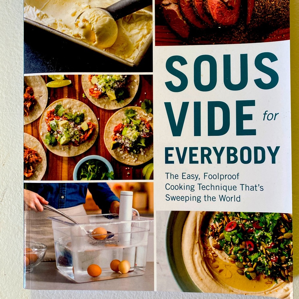 Americas test kitchen “Sous Vide for Everyone”